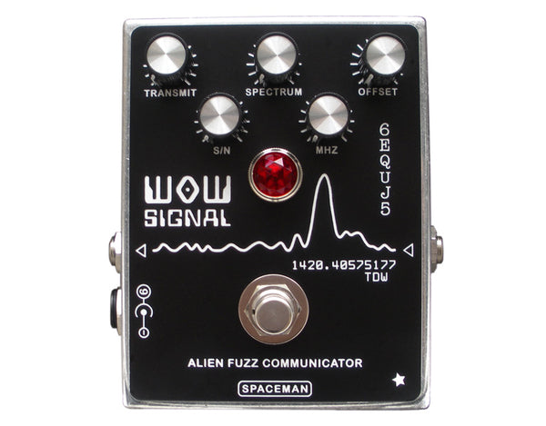 WOW Signal: Alien Fuzz Communicator - Spaceman Effects